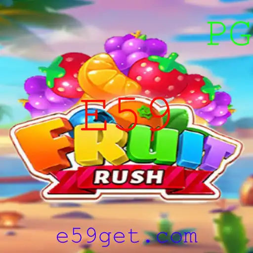 Descubra o Empolgante Mundo de FruitRush: Introdução, Descrição e Regras do Jogo E59